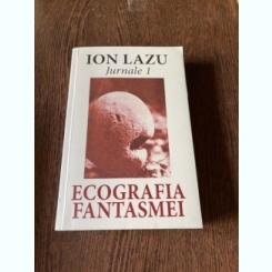 Ion Lazu - Jurnale I