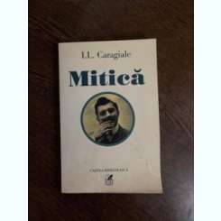 Ion Luca Caragiale - Mitica (antologie/anthologie)