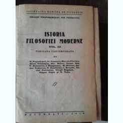 Istoria Filosofiei Moderne, Omagiu Prof. Ion Petrovici , vol.3 si 4 coligate