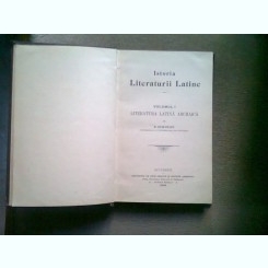 ISTORIA LITERATURII LATINE - D. EVOLCEANU   VOL.1