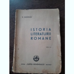 ISTORIA LITERATURII ROMANE - D. MURARASU editia IV