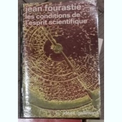 Jean Fourastie - Les Conditions De L'Espirit Scientifique