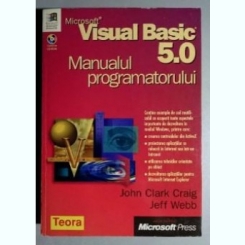 John Clark Craing, Jeff Webb - Visual Basic 5.0 - Manualul Programatorului