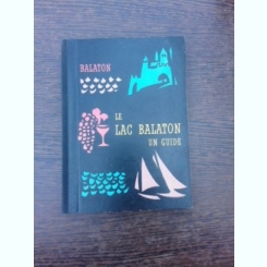 Le lac Balaton, guide  (text in limba franceza)