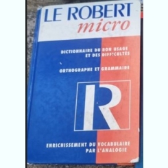 Le Robert Micro - Dictionnaire du Bon Usage et Des Difficultes