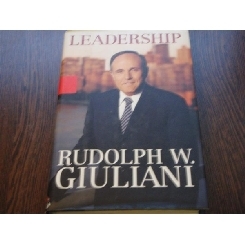 LEADERSHIP - RUDOLPH W. GIULIANI