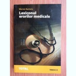 Lexiconul erorilor medicale - Werner Bartens