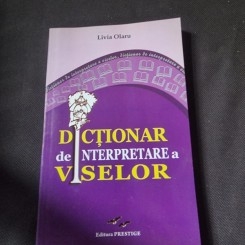 Livia Olaru - Dictionar de Interpretare a Viselor