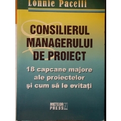 Lonnie Pacelli - Consilierul managerului de proiect