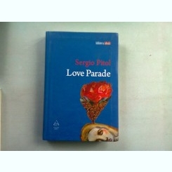 LOVE PARADE - SERGIO PITOL