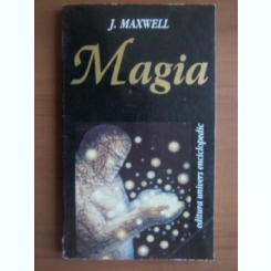 MAGIA - J. MAXWELL