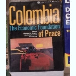 Marcel M. Giugale, Olivier Lafourcade, Connie Luff - Colombia: The Economic Foundation of Peace