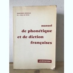 Marguerite Peyrollaz, M.-L. Bara de Tovar - Manuel de Phonetique et de Diction Francaises