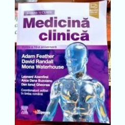 Medicina clinica - Adam Feather  Editia a 10-a aniversara