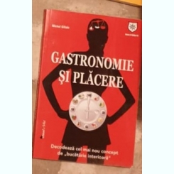Michel Gillain - Gastronomie si Placere