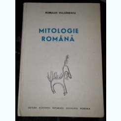 Mitologie romana - Romulus Vulcanescu