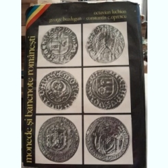 Monede si bancnote romanesti - Octavian Luchian, George Buzdugan, Constantin C. Oprescu