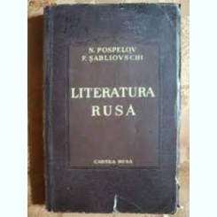 N. POSPELOV, P. SABLIOVSCHI - LITERATURA RUSA