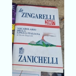 Nicola Zingarelli - Io Zingarelli 2007 - Vocabolario della Lingua Italiana.