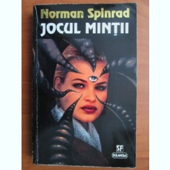 Norman Spinrad - Jocul mintii