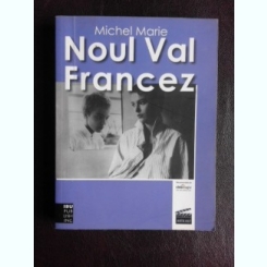 Noul val francez - Michel Marie