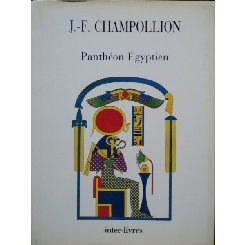 PANTHEON EGYPTIEN - J. F. CHAMPOLLION