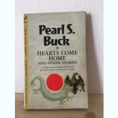 Pearl S. Buck - Hearta Come Home. And Other Stories