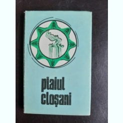 Plaiul Closani, folclor din valea superioara a Topolnitei - Pavel Ciobanu  vol.II