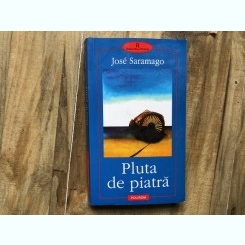 PLUTA DE PIATRA - JOSE SARAMAGO