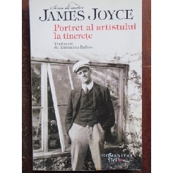 PORTRET AL ARTISTULUI LA TINERETE - JAMES JOYCE