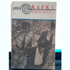 Procesul - Kafka