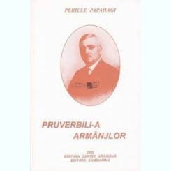 Pruverbili-a Armanjlor - Pericle Papahagi