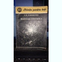 Radioactivitatea - K.B.Zaborenko