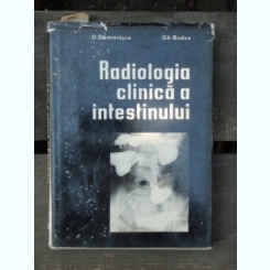 RADIOLOGIA CLINICA A INTESTINULUI - D. DUMITRASCU