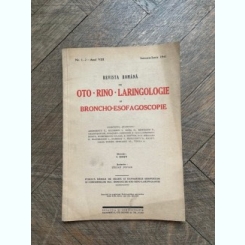 Revista Romana de Oto-Rino-Laringologie si Broncho-Esofagoscopie Nr. 1-2 Anul VIII Ianuarie-Iunie 1941