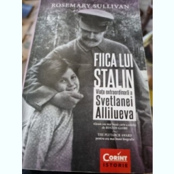 Rosemary Sullivan - Fiica lui Stalin