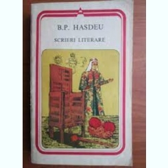 Scrieri literare - B.P. Hasdeu