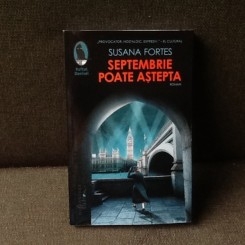 Septembrie poate astepta - Susana Fortes