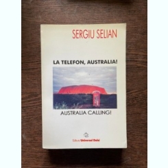 Sergiu Selian - La telefon, Australia