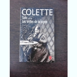 Sido suivi de Les Vrilles de la vigne - Colette  (carte in limba franceza)