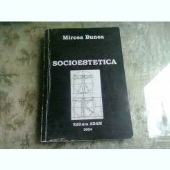 SOCIOESTETICA - MIRCEA BUNEA