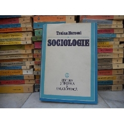 SOCIOLOGIE , TRAIAN HERSENI