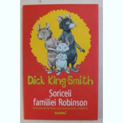 Soriceii familiei Robinson - Dick King Smith