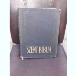 Szent Biblia,1928,Biblie cu ilustratii in lb.maghiara