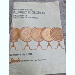 The alfred R. Globus Collectin of Foreign and U.S. Gold Coins