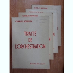 Traite de l'orchestration - Charles Koechlin  4 volume (1-4)