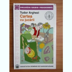 Tudor Arghezi - Cartea cu jucarii