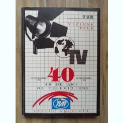 TVR - 40 de Ani de Televiziune