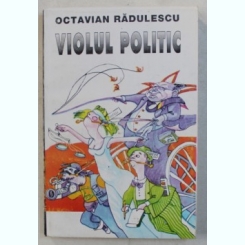VIOLUL POLITIC DE OCTAVIAN RADULESCU , 1995