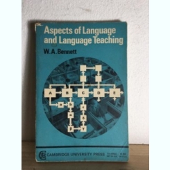 W. A. Bennett - Aspects of Language and Language Teaching
